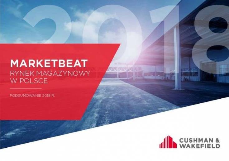 Raport Cushman &amp; Wakefield - Marketbeat Polska - podsumowanie 2018 roku