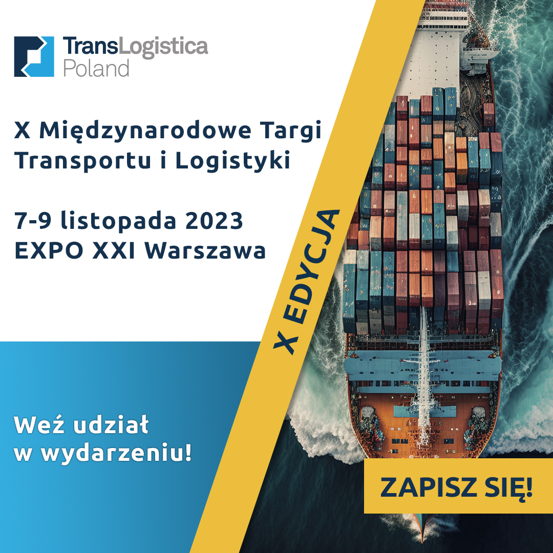 dolacz do X edycji TransLogistica Poland