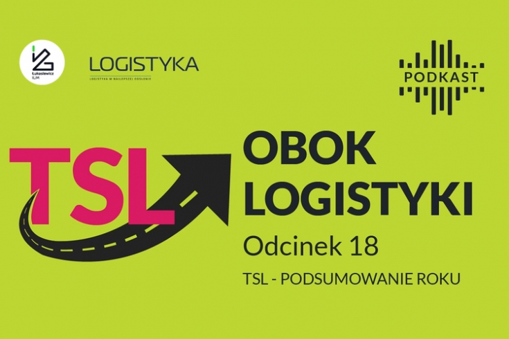 Podcast "Obok logistyki" - Odcinek 18: Podsumowanie roku w branży TSL