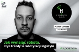 Nowy odcinek podcastu Obok logistyki - Jak wynająć robota, czyli trendy w robotyzacji logistyki