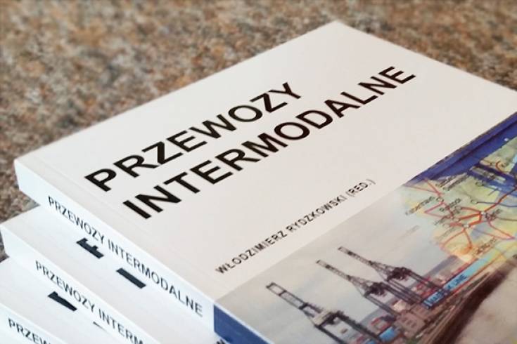 Przewozy intermodalne - nowość &quot;Biblioteki Logistyka&quot; prezentowana podczas Poznańskich Dni Książki nie tylko Naukowej