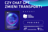 Najnowszy raport PITD “Czy Chat GPT zmieni transport?” jest już dostępny