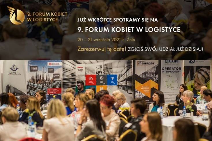 9. Forum Kobiet w Logistyce o transformacji w biznesie logistycznym