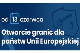 13 czerwca otwarcie granic  dla państw UE