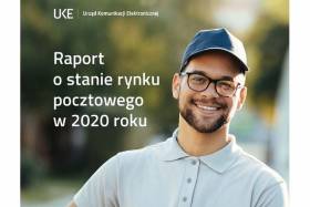 Raport o stanie rynku pocztowego w 2020 roku