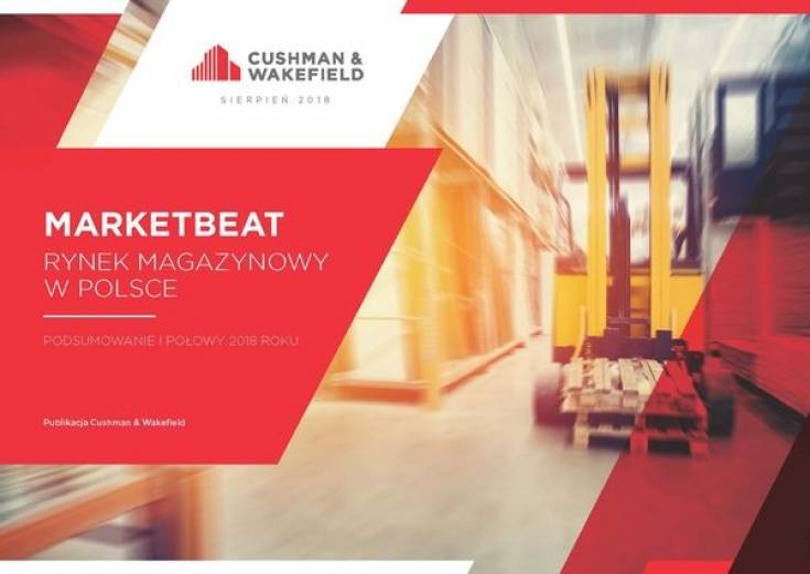 Raport Cushman &amp; Wakefield - Marketbeat Polska - I połowa 2018 roku