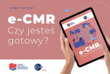 ,,e-CMR. Czy jesteś gotowy?” - najnowszy raport PITD i GS1 Polska już do pobrania