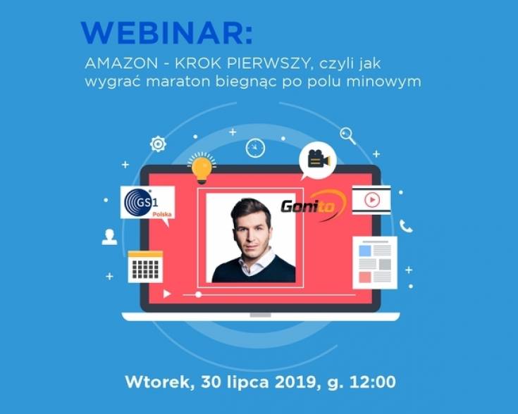 AMAZON - KROK PIERWSZY, czyli jak wygrać maraton biegnąc po polu minowym - webinarium już 30 lipca!