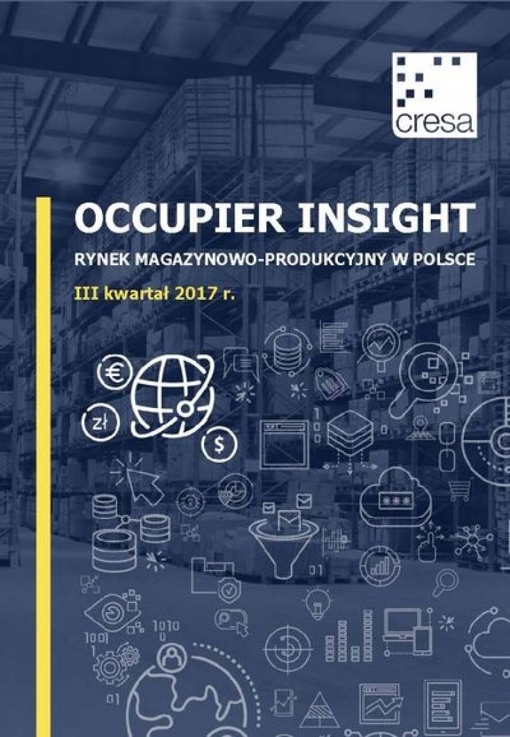 Raport Cresa Polska - Occupier Insight - III kwartał 2017 roku