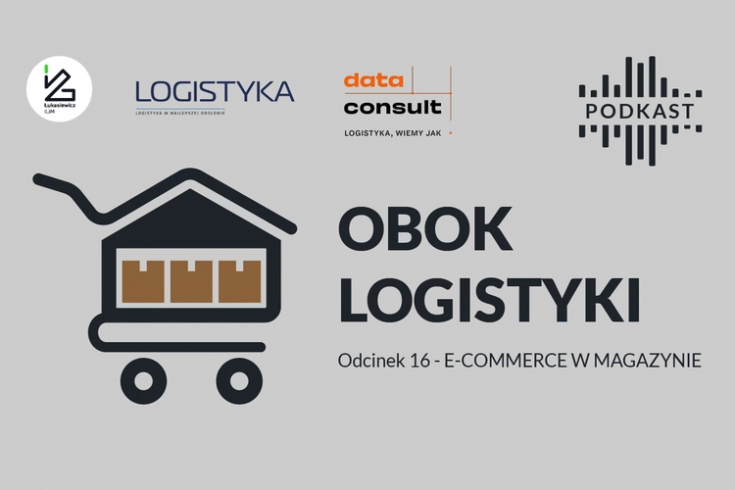 Podcast "Obok logistyki" - Odcinek 16: E-commerce w magazynie