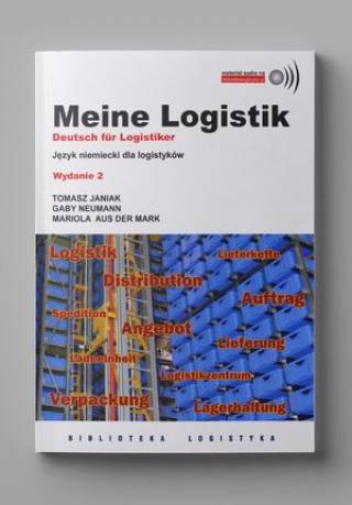 Meine Logistik. Język niemiecki dla logistyków (e-book oraz audiobook)