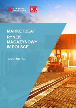 Raport Cushman & Wakefield - Marketbeat Polska - I kwartał 2017 roku
