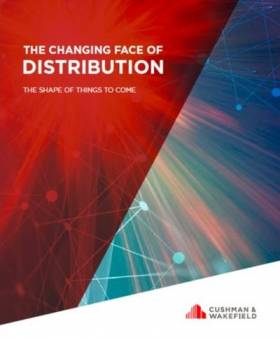 Raport Cushman & Wakefield - The Changing Face of Distribution: The Shape of Things to Come